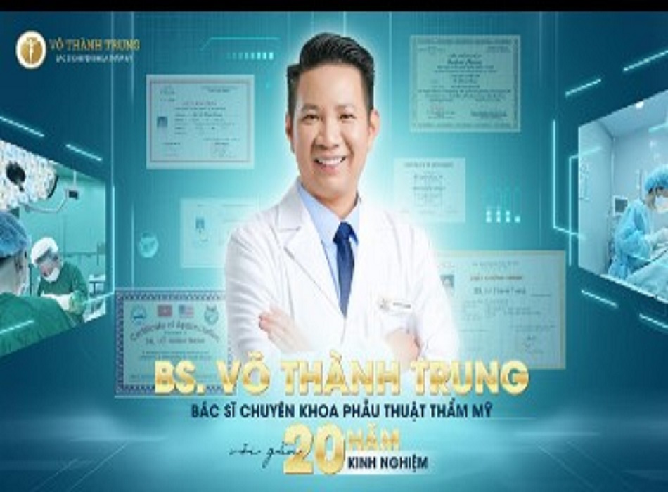 Bác sĩ Võ Thành Trung – Chuyên gia nâng mũi phong thủy uy tín hàng đầu tại TP.HCM