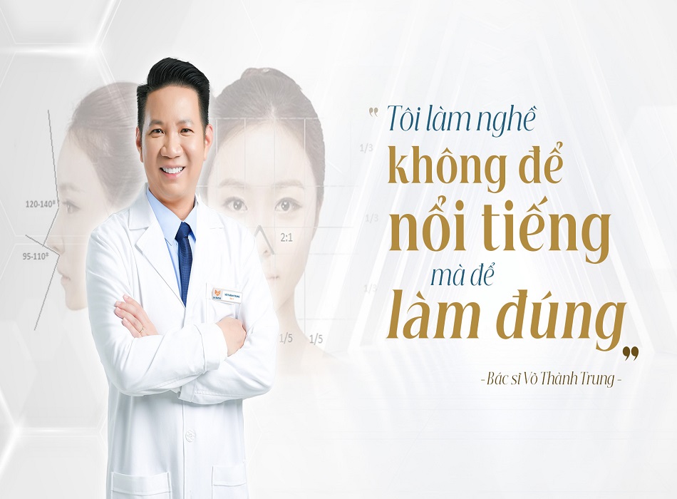 Bác sĩ Võ Thành Trung – Chuyên gia nâng mũi cấu trúc hàng đầu tại TP.HCM